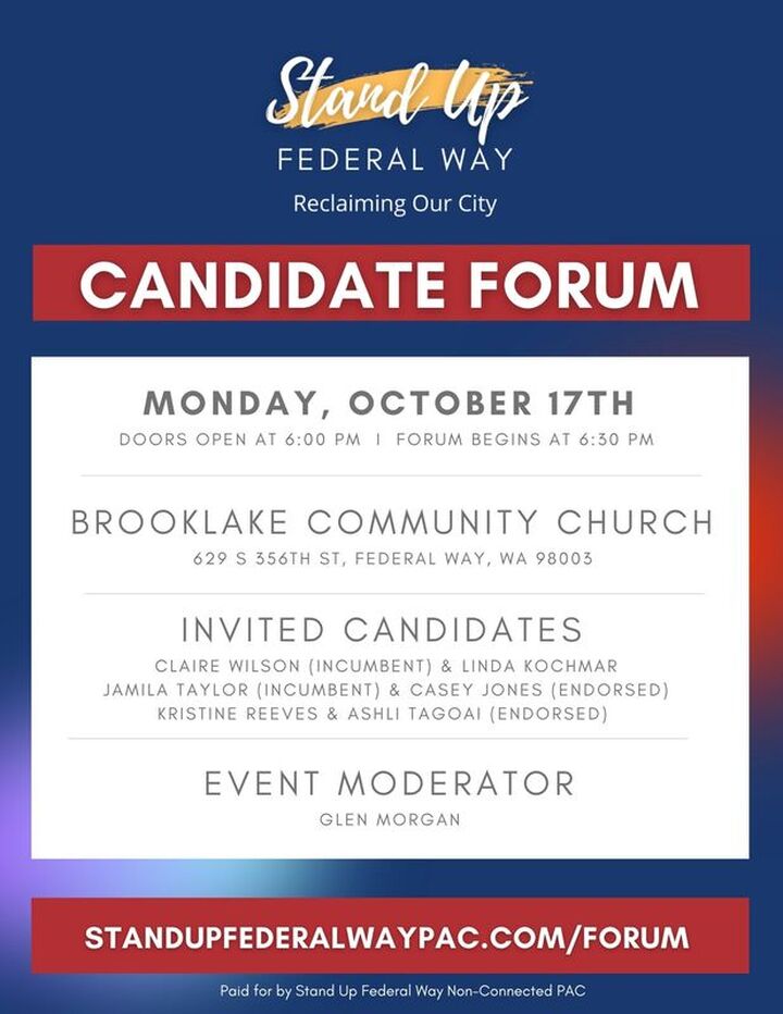 Stand Up Federal Way PAC 2022 Candidate Forum Monday October 17 6:30 PM Brooklake Church